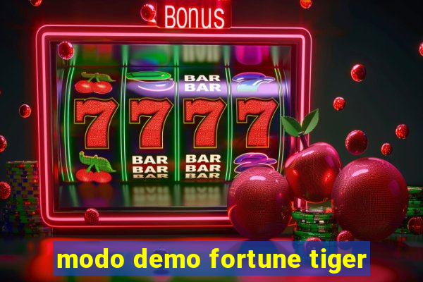 modo demo fortune tiger